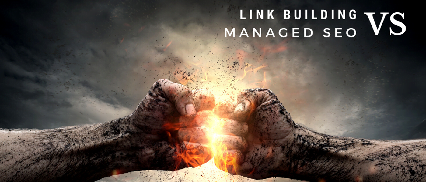 Link Building vs Managed SEO