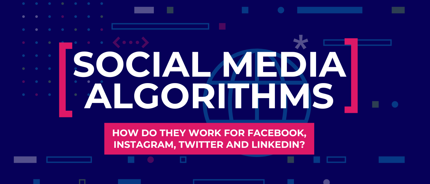 Blog post: How do Social Media Algorithms Work