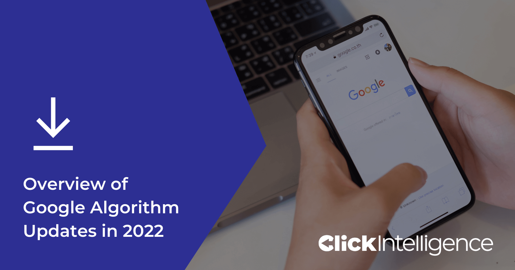 eBook: Overview of Google Algorithm Updates in 2022